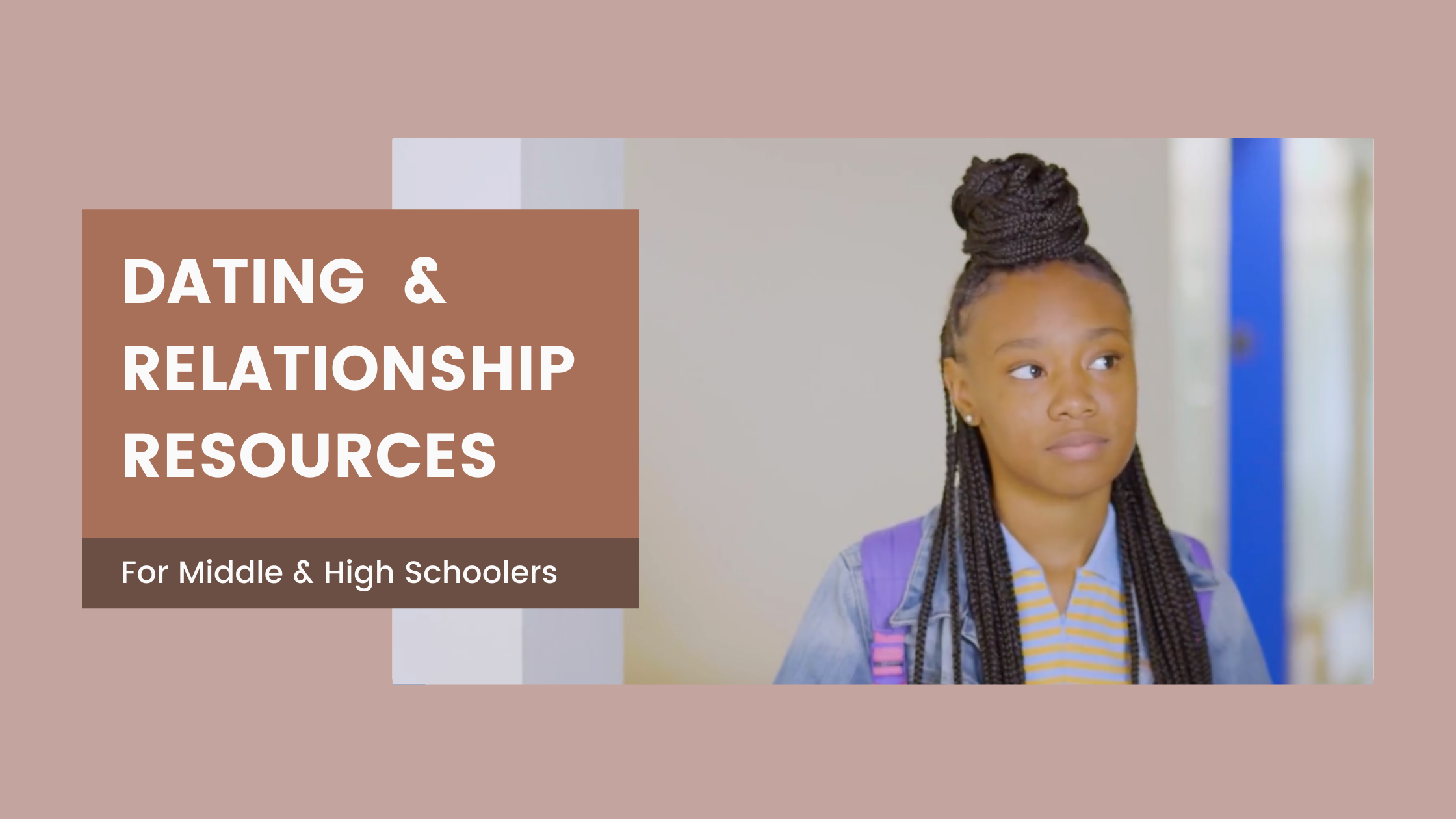 Dating Resources for Middle and High Schoolers